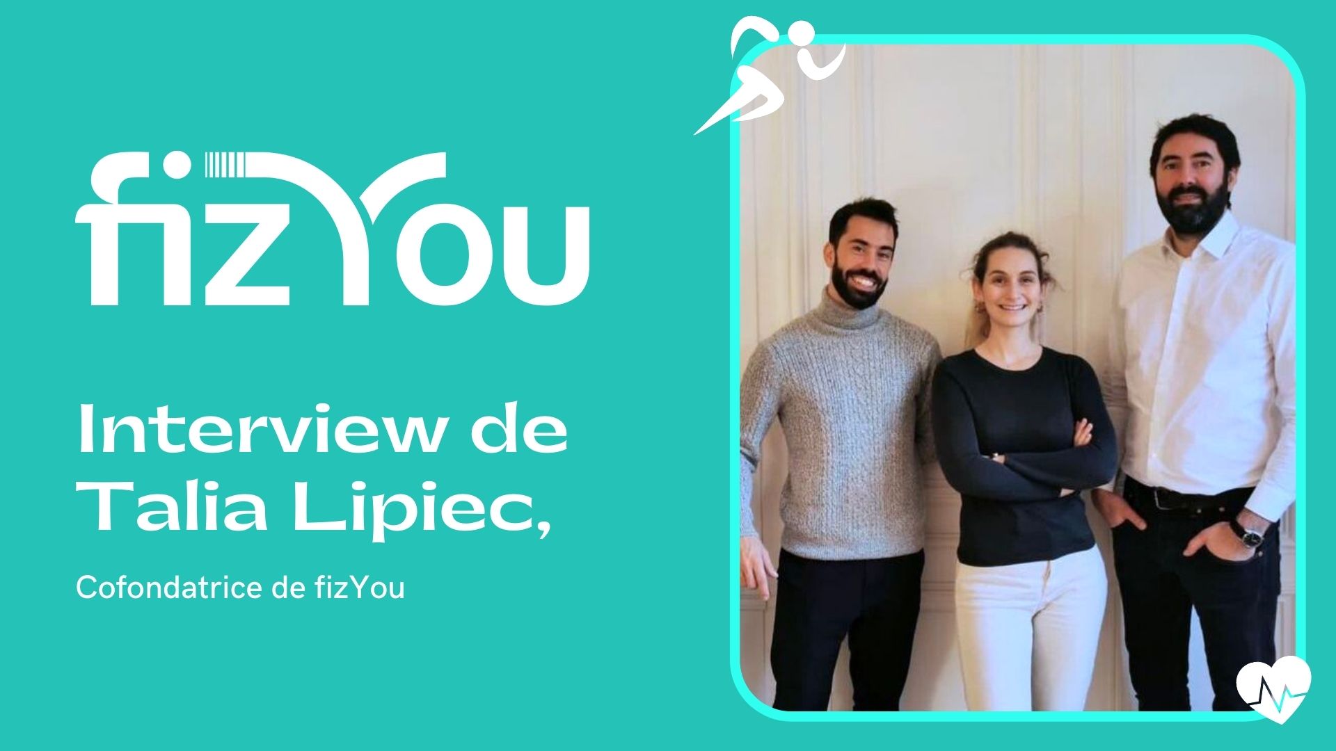 Interview de Talia, cofondatrice de fizYou