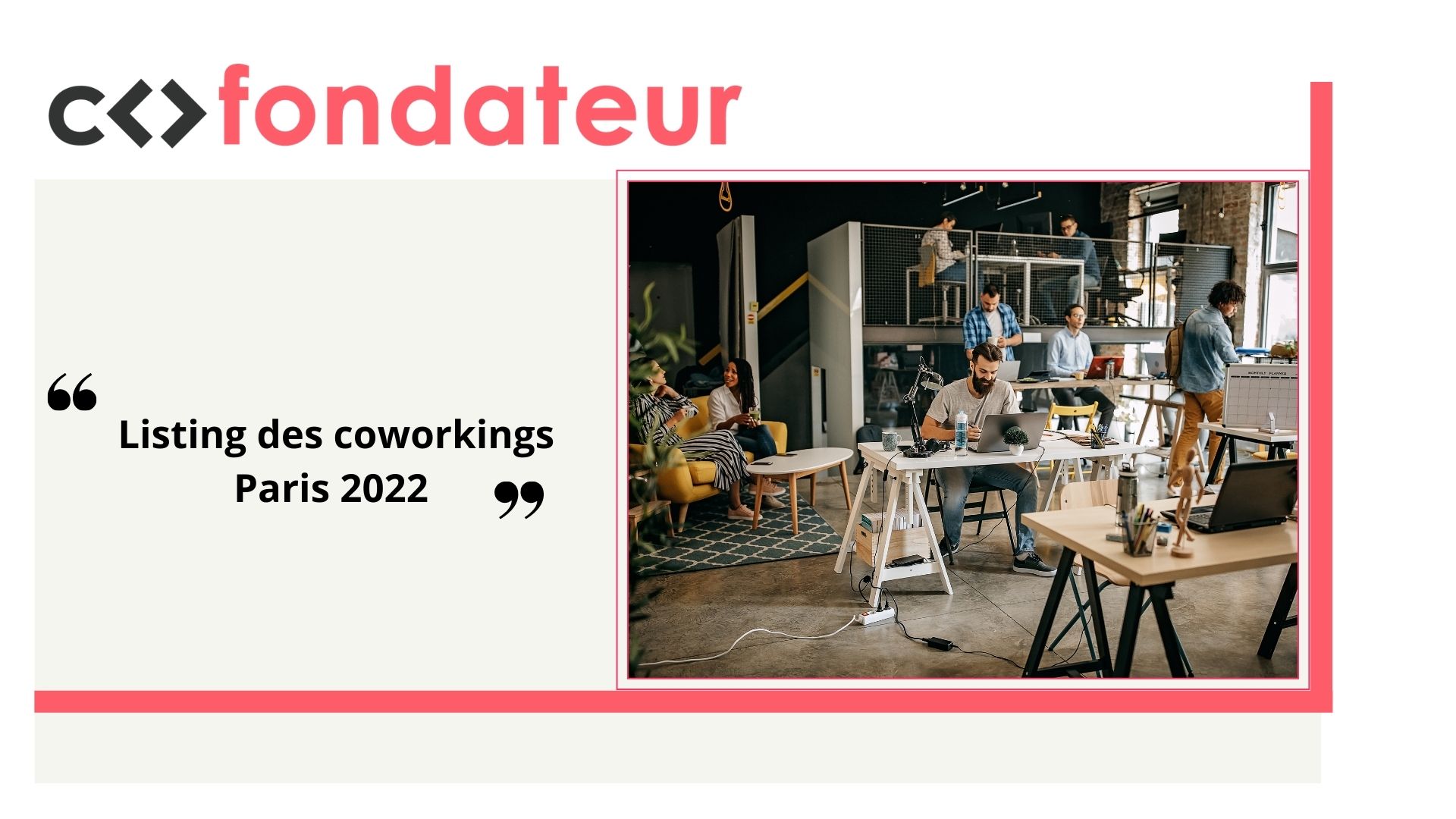 Liste des coworkings à Paris 2022