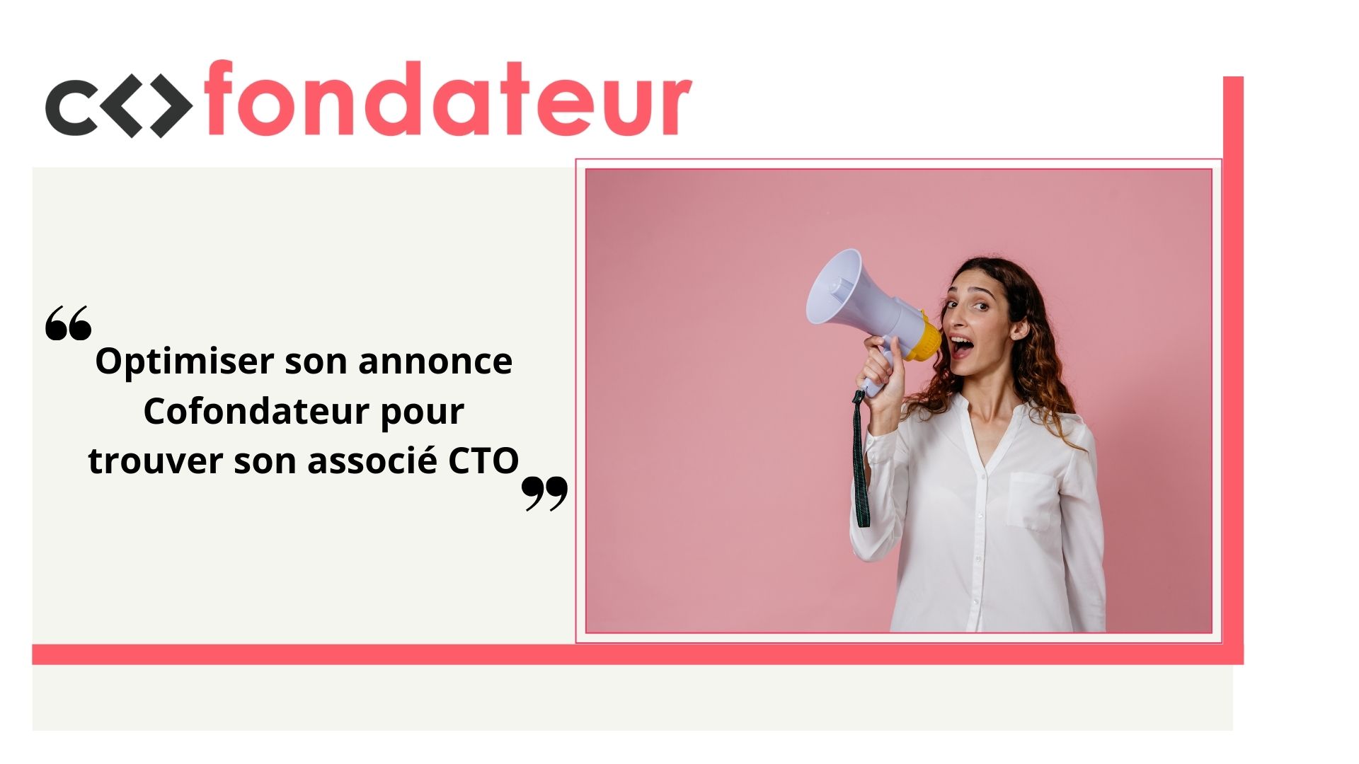 Optimiser son annonce Cofondateur pour trouver son associé CTO